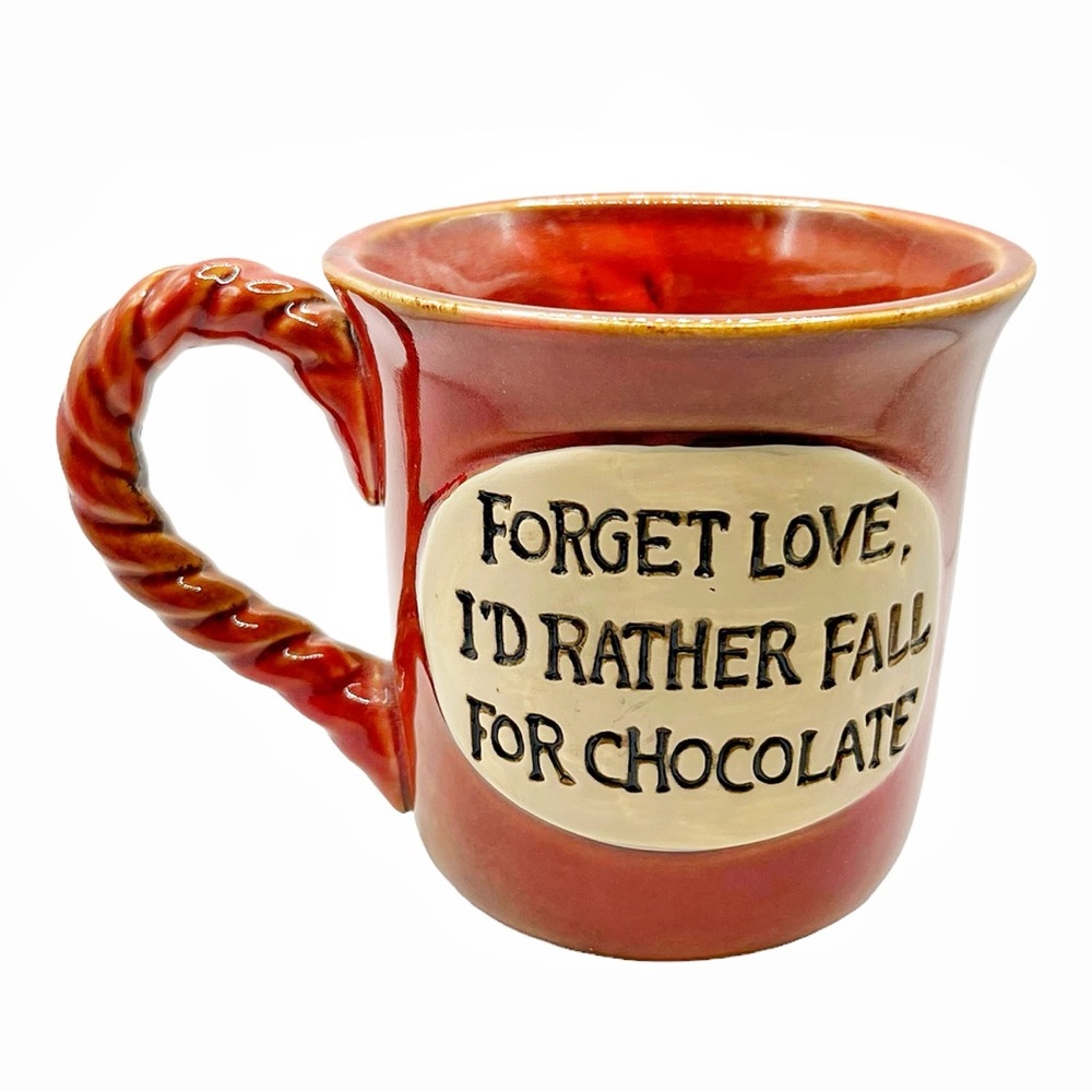 “Forget Love I’d Rather Fall For Chocolate” 🍫 Mug